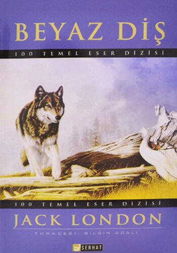 Beyaz Diş - Jack London