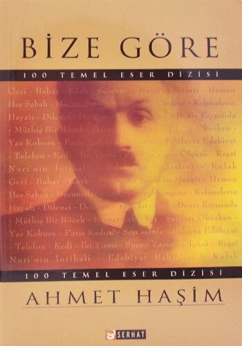 Bize Göre - Ahmet Haşim