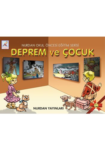 Deprem ve Çocuk - Nurdan Okul Öncesi Eğitim