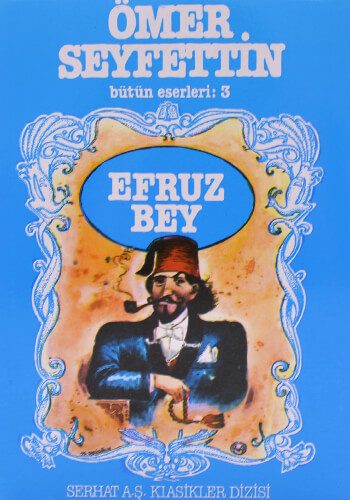 Efruz Bey - Ömer Seyfettin
