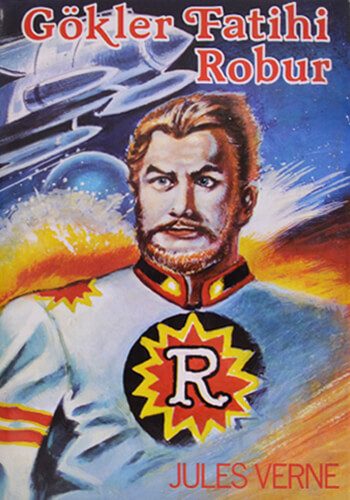 Gökler Fatihi Robur - Jules Verne
