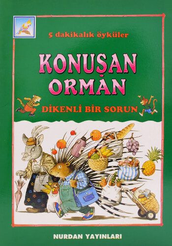 Konuşan Orman - Dikenli Bir Sorun