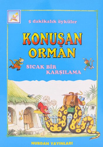 Konuşan Orman - Sıcak Bir Karşılama