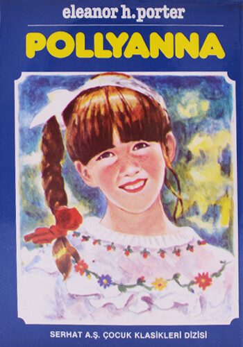 Pollyanna - Eleanor H. Porter