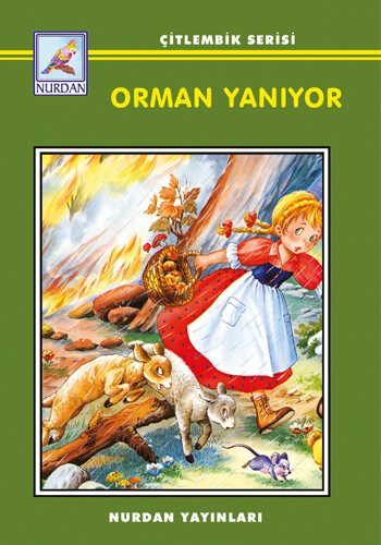 Orman Yanıyor - Çitlembik Serisi