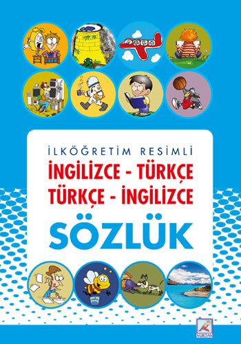 İlköğretim Resimli İngilizce Türkçe Sözlük